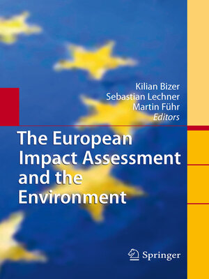 cover image of The European Impact Assessment and the Environment